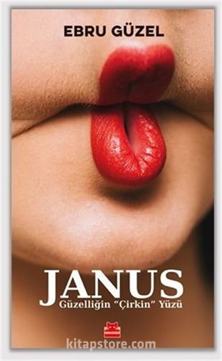 Janus - Güzelliğin ''Çirkin'' Yüzü