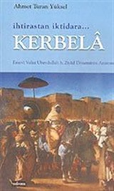 İhtirastan İktidara Kerbela