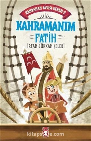 Kahramanım Fatih / Kahraman Avcısı Kerem 2