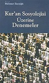 Kur'an Sosyolojisi Üzerine Denemeler