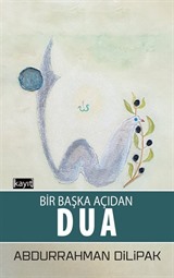 Bir Başka Açıdan Dua