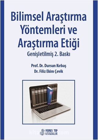 Bilimsel Araştırma Yöntemleri ve Araştırma Etiği Genişletilmiş 2. Baskı