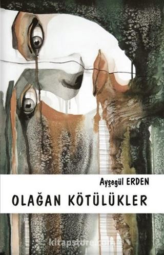 Olağan Kötülükler