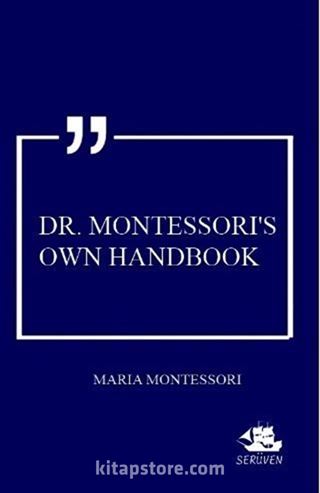 Dr. Montessori's Own Handbook