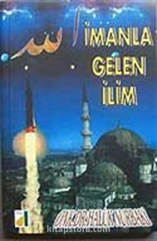 İmanla Gelen İlim