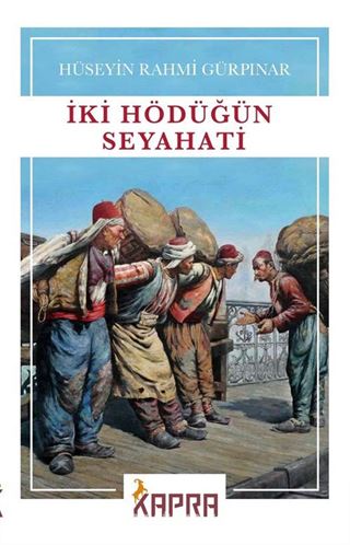 İki Hödüğün Seyahati