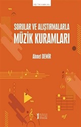 Sorular ve Alıştırmalarla Müzik Kuramları