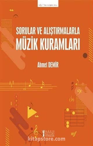 Sorular ve Alıştırmalarla Müzik Kuramları