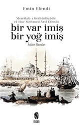 Bir Var İmiş Bir Yoğ İmiş