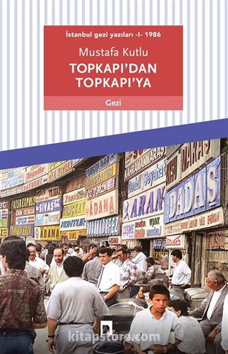 Topkapı'dan Topkapı'ya