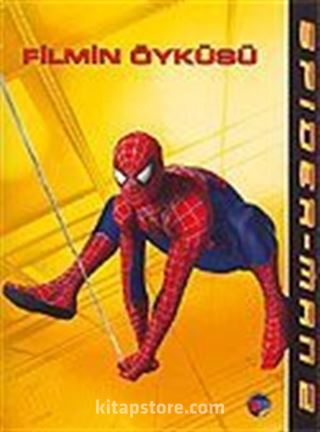 Spider-Man 2 / Filmin Öyküsü