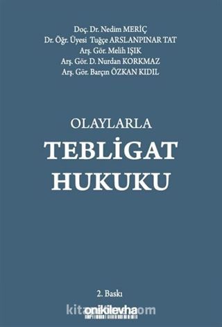 Olaylarla Tebligat Hukuku