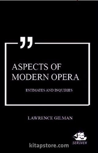 Aspects of Modern Opera