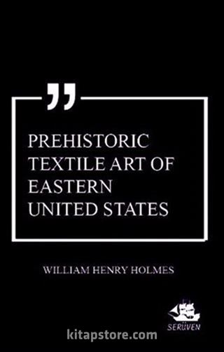 Prehistoric Textile Art of Eastern United States