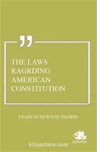 The Laws Ragrding American Constitution