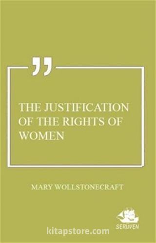 The Justification of the Rights of Women