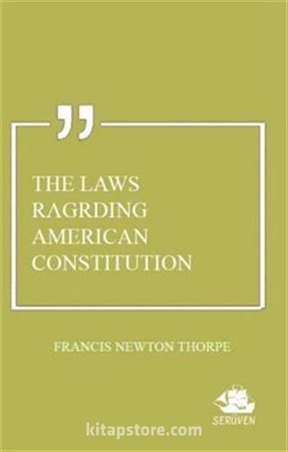 The Laws Ragrding American Constitution