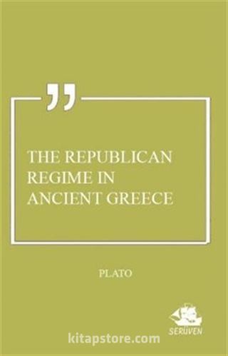 The Republican Regime in Ancient Greece