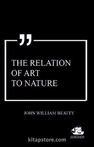 The Relation of Art to Nature