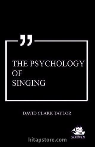 The Psychology of Singing