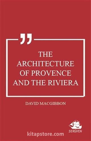 The Architecture of Provence and the Riviera