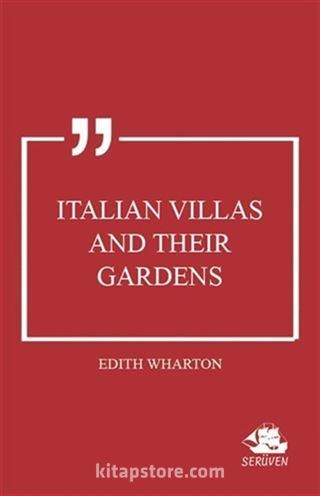 Italian Villas and Their Gardens