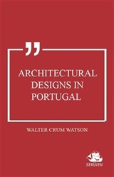 Architectural Designs in Portugal