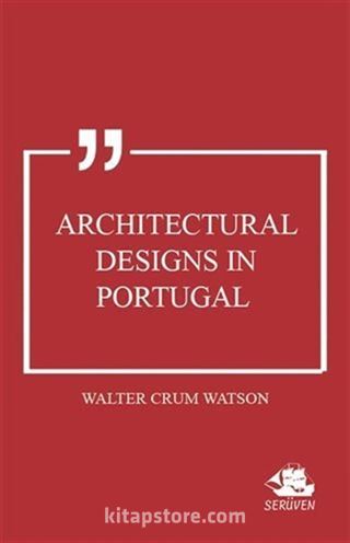 Architectural Designs in Portugal