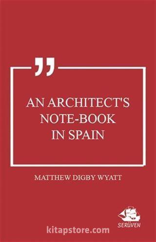 An Architect's Note-book in Spain