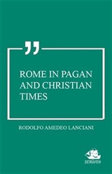 Rome in Pagan and Christian Times