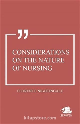 Considerations on the Nature of Nursing