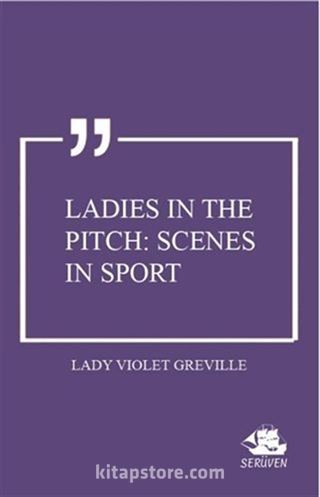 Ladies in the Pitch: Scenes in Sport