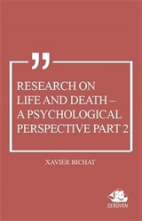 Research on Life and Death - A Psychological Perspective Part 2