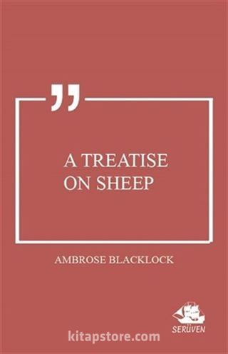 A Treatise on Sheep