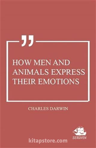 How Men and Animals Express Their Emotions