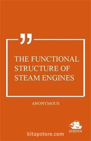 The Functional Structure of Steam Engines