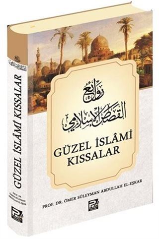 Güzel İslâmi Kıssalar