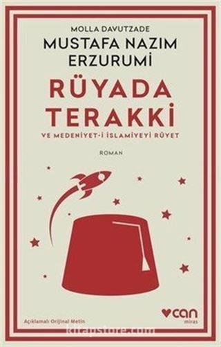 Rüyada Terakki ve Medeniyet-i İslamiyeyi Rüyet (Açıklamalı Orijinal Metin)