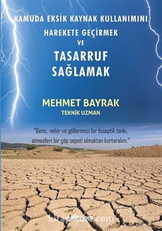 Kamuda Eksik Kaynak Kullanımını Harekete Geçirmek ve Tasarruf Sağlamak