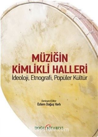 Müziğin Kimlikli Halleri