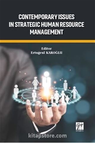 Contemporary Issues In StrategicHuman Resource Management