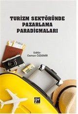 Turizm Sektöründe Pazarlama Paradigmaları