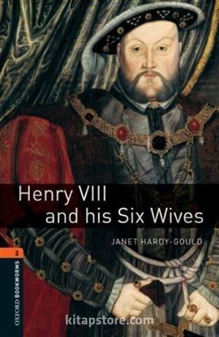 Henry 8 and His Six Wives (CD'li) / Oxford Bookworms 2