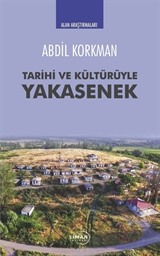 Tarihi ve Kültürüyle Yakasenek