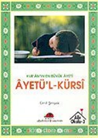 Kur'an'ın En Büyük Ayeti Ayetü-l-Kürsi