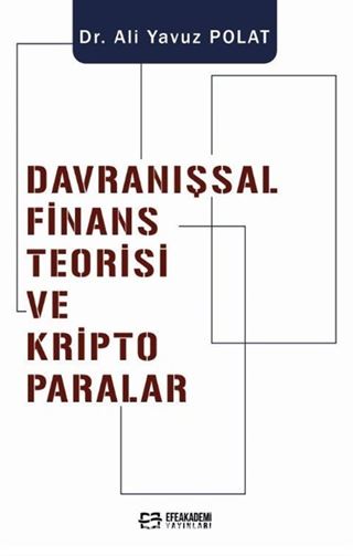 Davranışsal Finans Teorisi ve Kripto Paralar