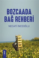 Bozcaada Bağ Rehberi