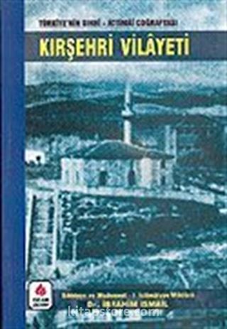 Kırşehri Vilayeti / Türkiye'nin Sıhhi - İctimai Coğrafyası