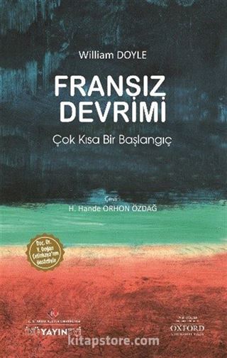 Fransız Devrimi: Çok Kısa Bir Başlangıç