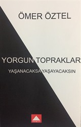 Yorgun Topraklar